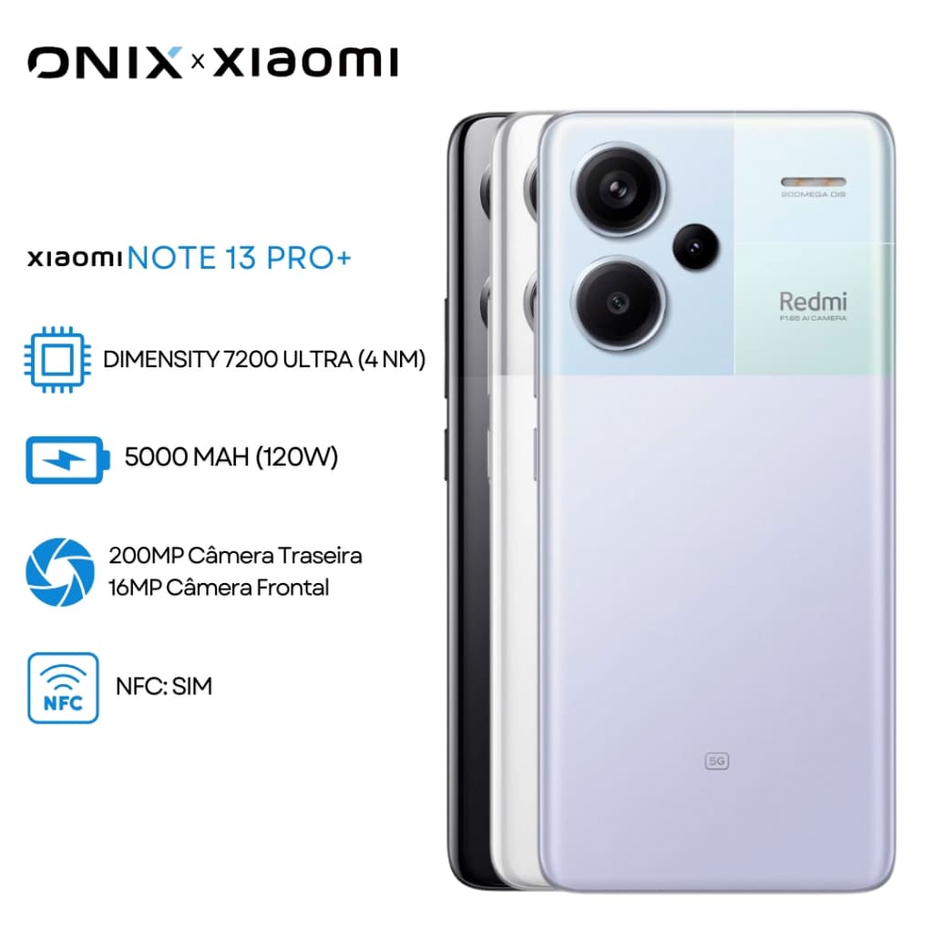 Xiaomi Note 13 PRO+ 5G, câmera 200MP, processador Mediatek Dimensity 7200 Ultra, bateria 5000 mAh, NFC