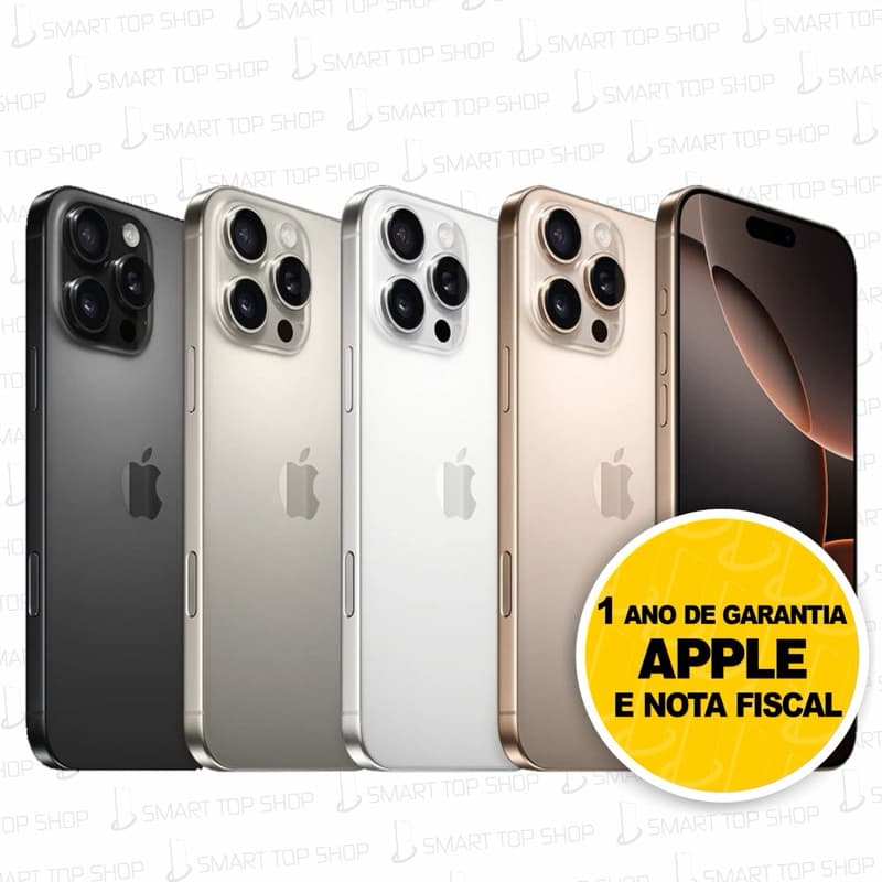 iPhone 16 Pro e Pro Max em várias cores, com garantia Apple e nota fiscal