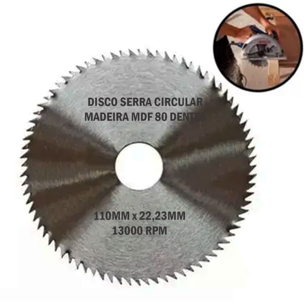 Disco Serra Circular Madeira MDF 80 Dentes 110mm Corte