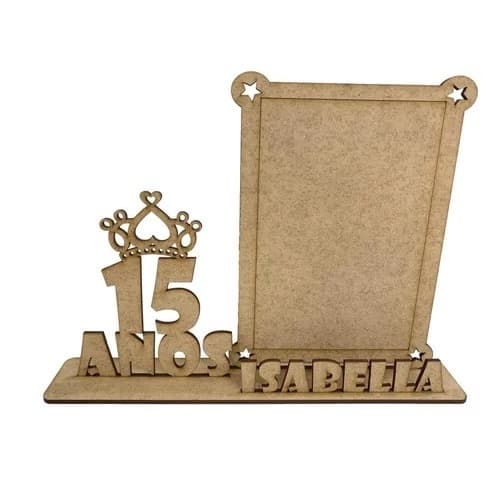 Porta retratos MDF cru personalizado para 15 anos de Isabela com coroa e nome