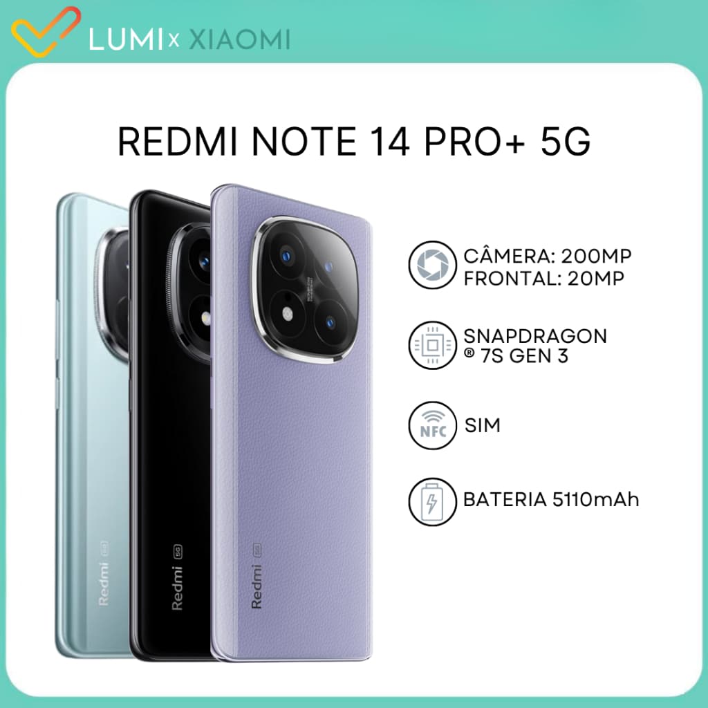 Smartphone Redmi Note 14 Pro+ 5G, 200MP câmera traseira, Snapdragon 7s Gen 3, 5110mAh bateria, NFC e SIM