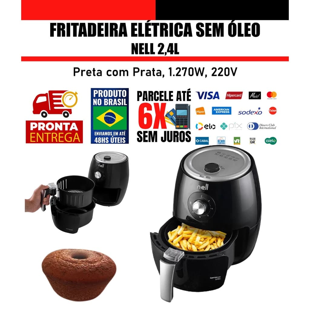 Fritadeira Elétrica Sem Óleo Nell Fit 2,4L 220V com cesta e batatas fritas