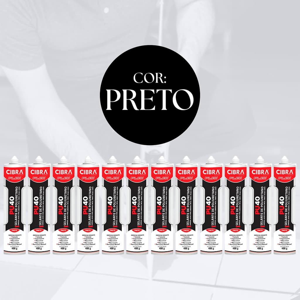 Kit 12 Selantes PU 40 Preto Cibra Flex | Selante de Poliuretano Adesivo Vedante Flexível