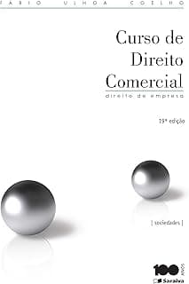 Curso de Direito Comercial. Direito de Empresa. Sociedades - Volume 2
