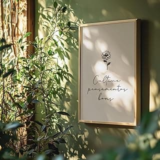 Quadro decorativo frase motivacional Cultive pensamentos bons letra cursiva minimalista